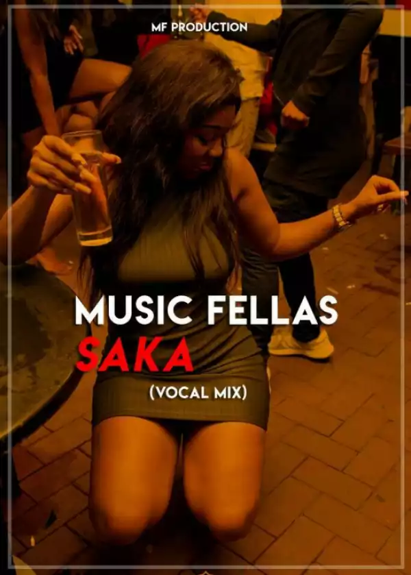 Music Fellas - Saka (Vocal Mix)